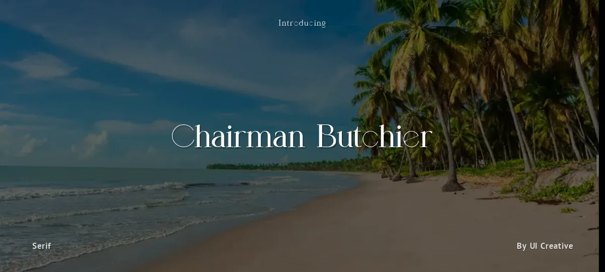 Chairman Butchier font preview