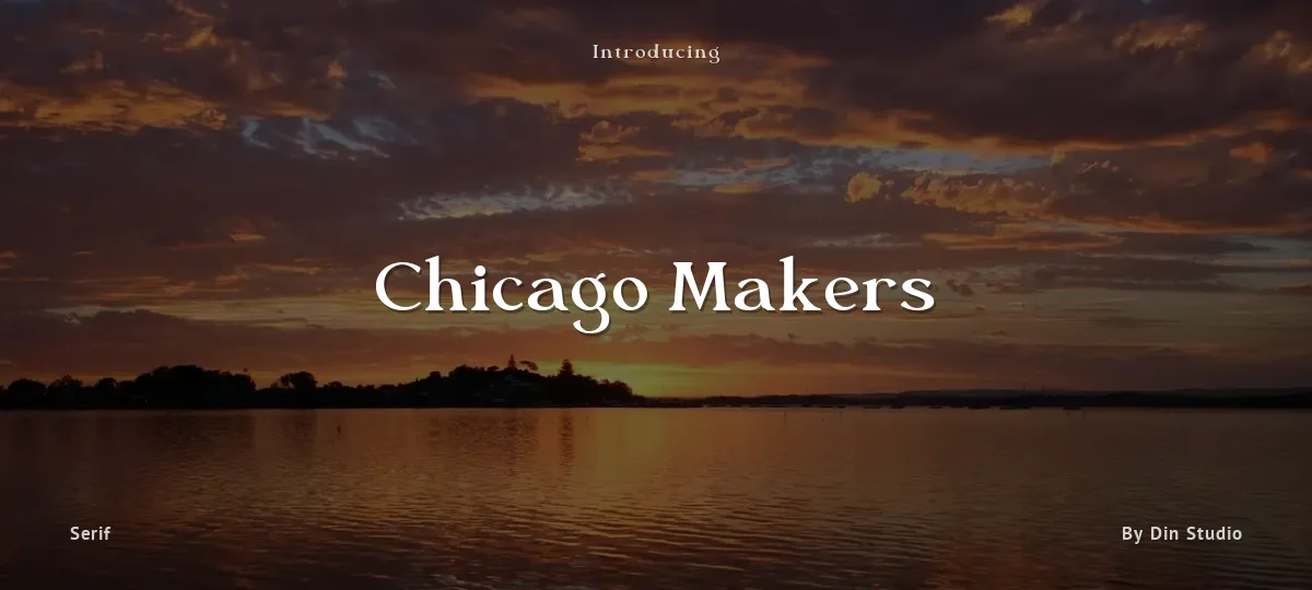 Chicago Makers font preview