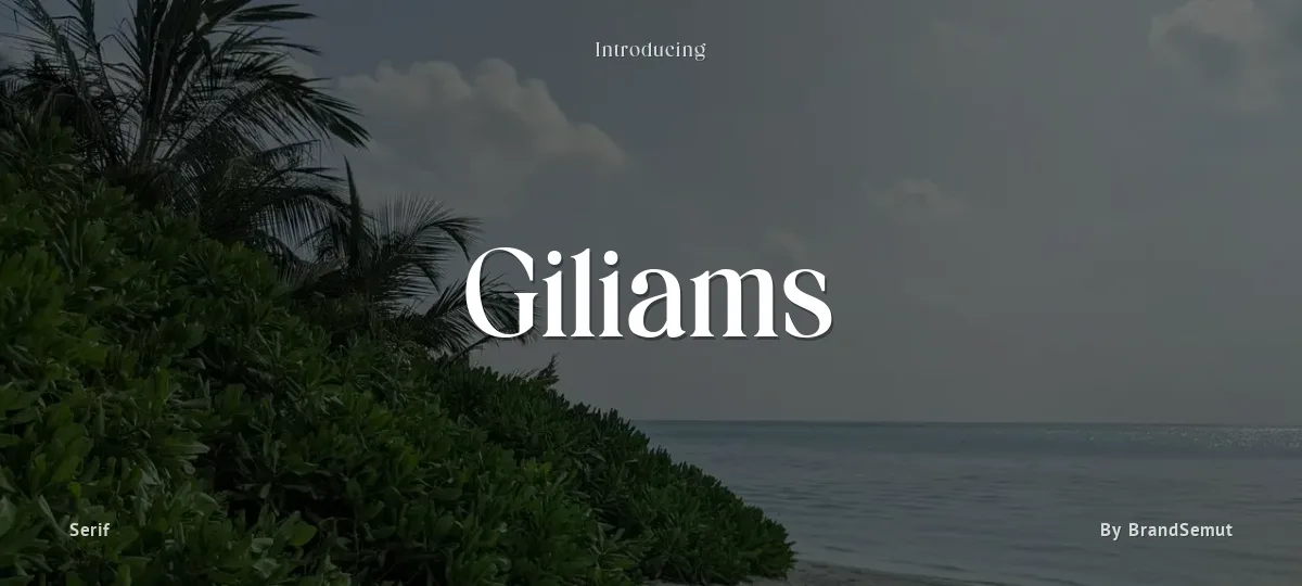 Giliams font preview