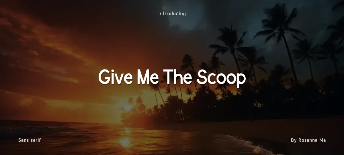 Give Me The Scoop font preview