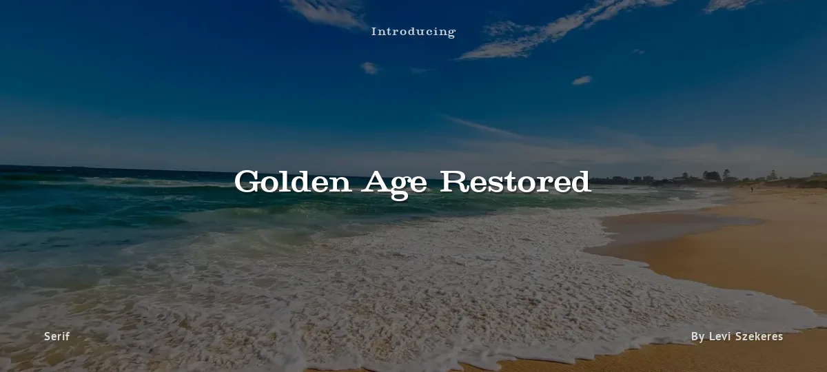 Golden Age Restored font preview