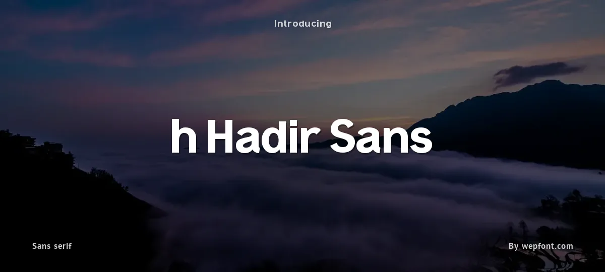 h Hadir Sans font preview