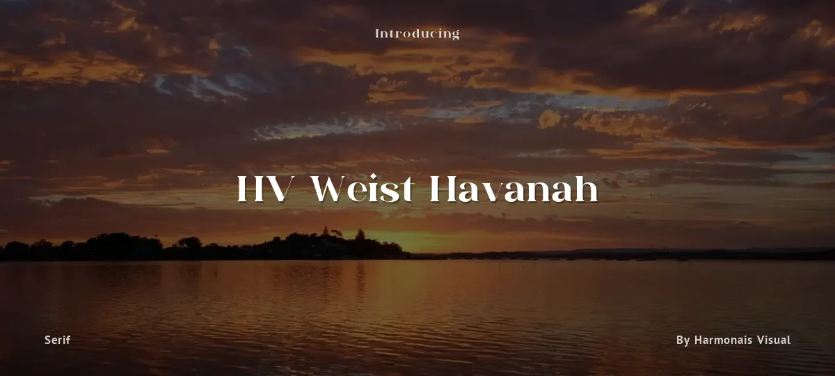 HV Weist Havanah font preview