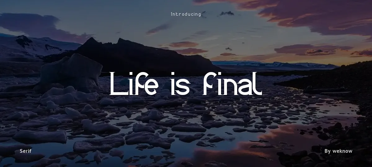 Life is final font preview