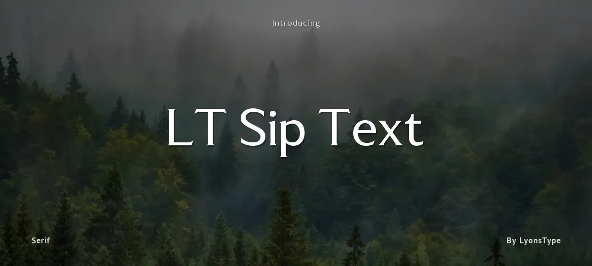 LT Sip Text font preview