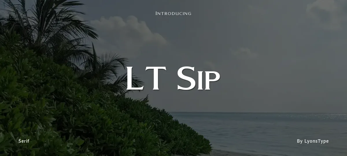 LT Sip font preview