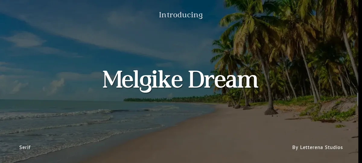 Melgike Dream font preview