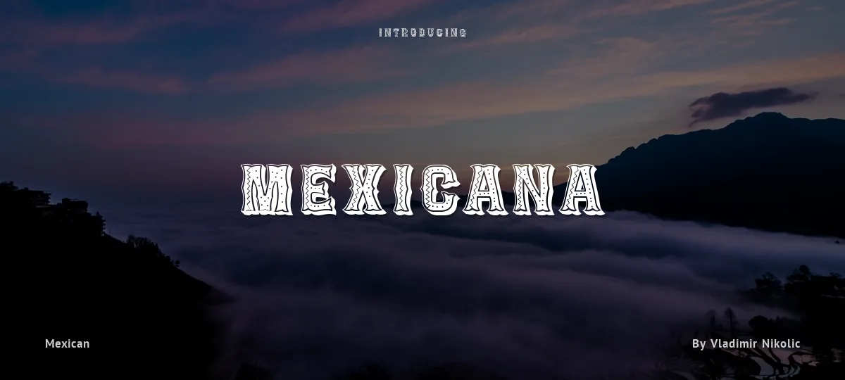Mexicana font preview