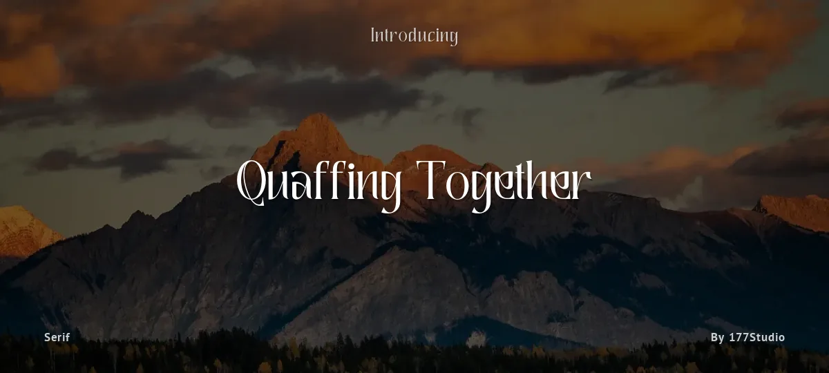 Quaffing Together font preview