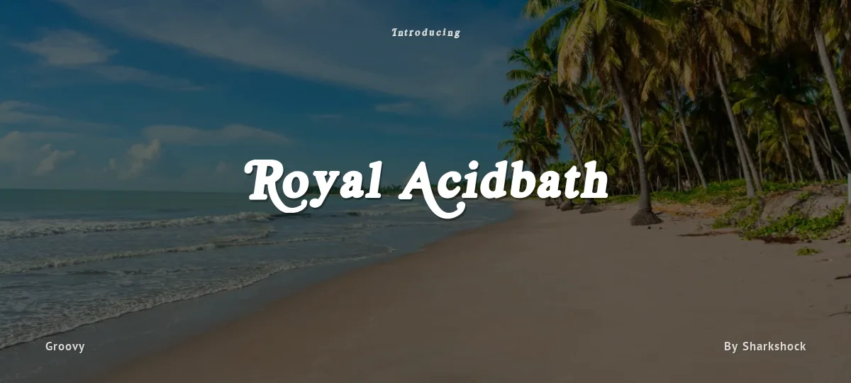 Royal Acidbath font preview