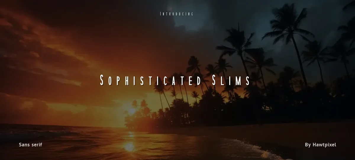 Sophisticated Slims font preview