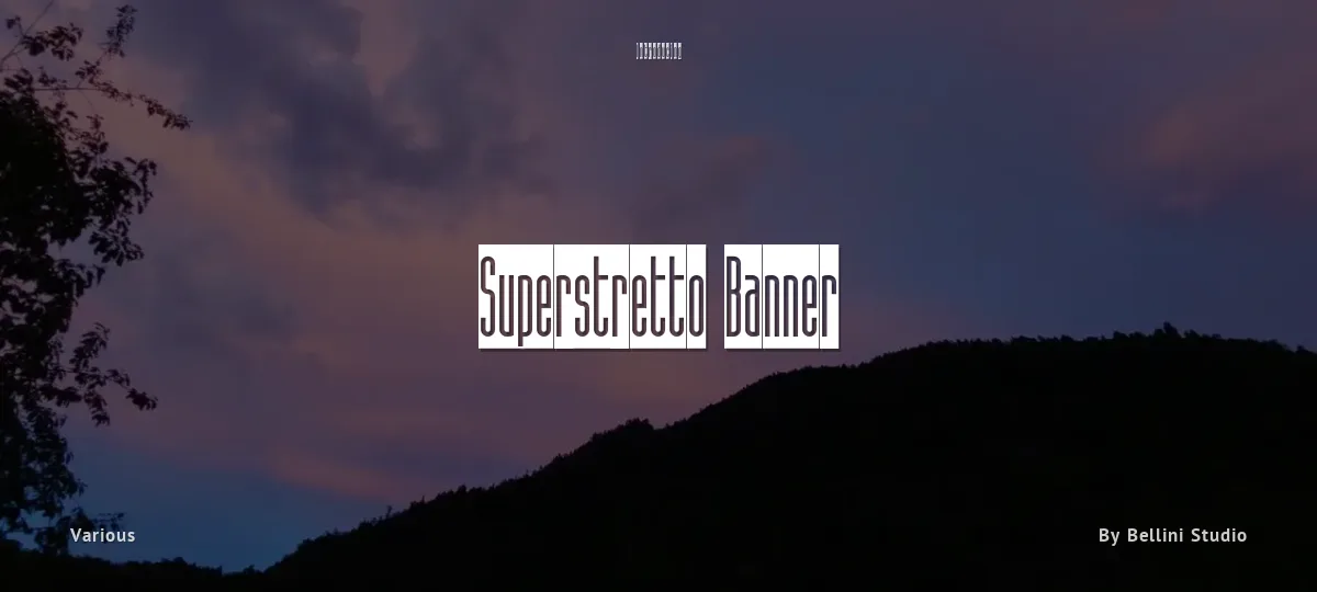 Superstretto Banner font preview