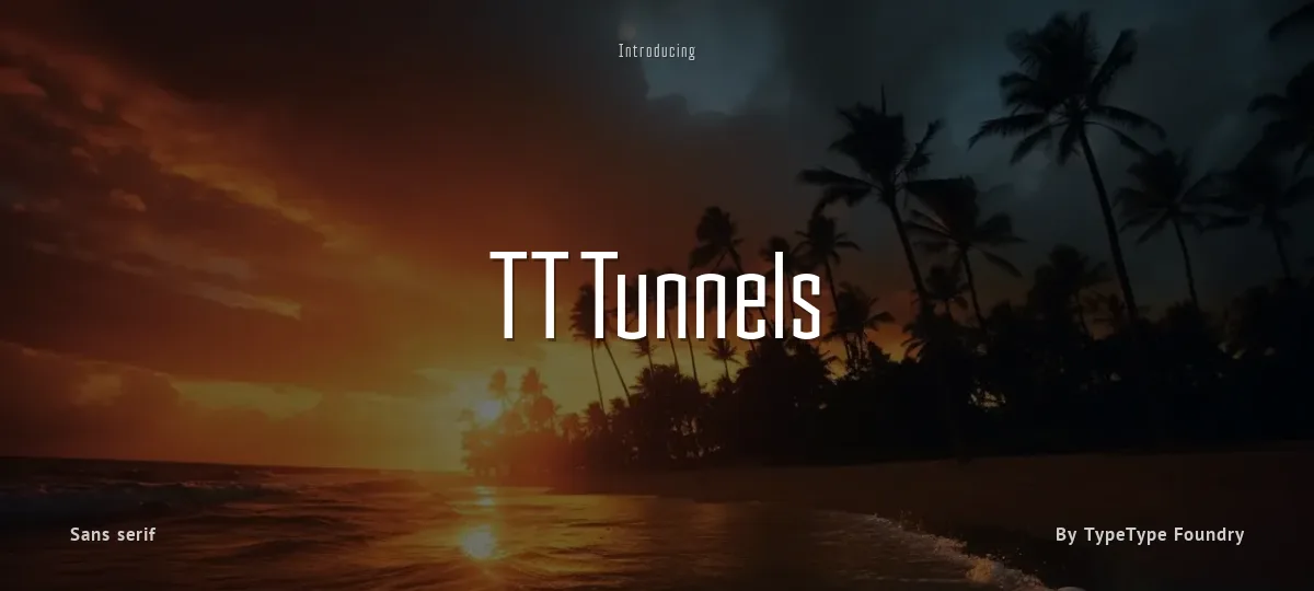 TT Tunnels font preview