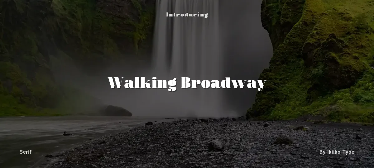 Walking Broadway font preview