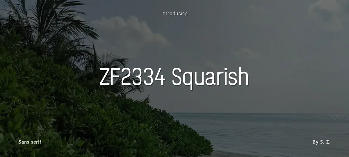 ZF2334 Squarish font preview